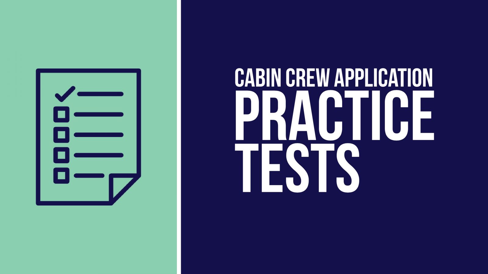 Practice Tests for the Most Popular Cabin Crew Entrance Exams Used by International Airlines